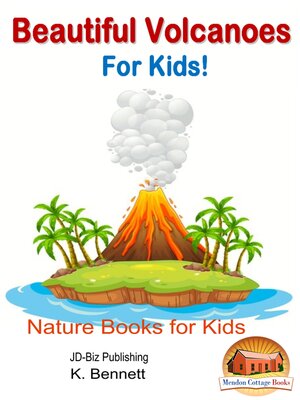 cover image of Beautiful Volcanoes For Kids!